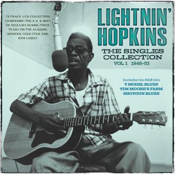 LIGHTNIN' HOPKINS - SINGLES COLLECTION VOL. 1 1946-53