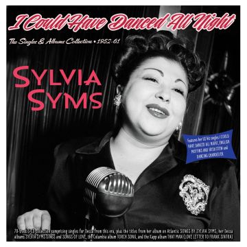 SYLVIA SYMS - I COULD HAVE DANCED ALL NIGHT: THE SINGLES & ALBUMS COLLECTION 19