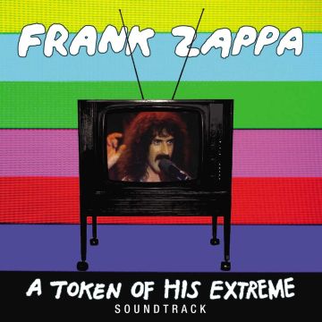 FRANK ZAPPA - TOKEN OF HIS EXTREME