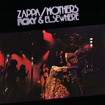 FRANK ZAPPA - ROXY & ELSEWHERE