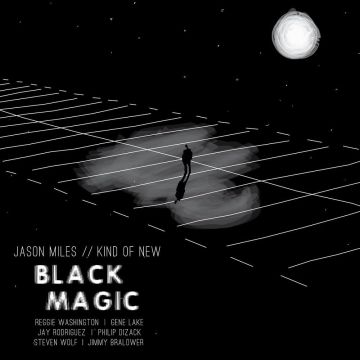 JASON MILES - BLACK MAGIC