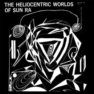 SUN RA - HELIOCENTRIC WORLDS OF SUN RA VOL.1