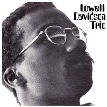 LOWELL TRIO DAVIDSON - LOWELL DAVIDSON TRIO