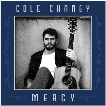 COLE CHANEY - MERCY