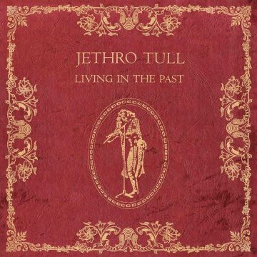 JETHRO TULL - LIVING IN THE PAST (180G)