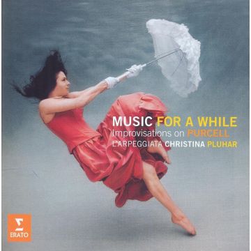 PLUHAR / L'ARPEGGIATA - PURCELL: MUSIC FOR A WHILE (IMPR ON PURCELL)