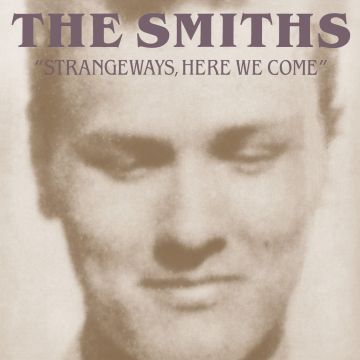 SMITHS - STRANGEWAYS HERE WE COME