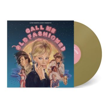 VARIOUS ARTISTS - CALL ME OLD FASHIONED (GOLD VINYL)