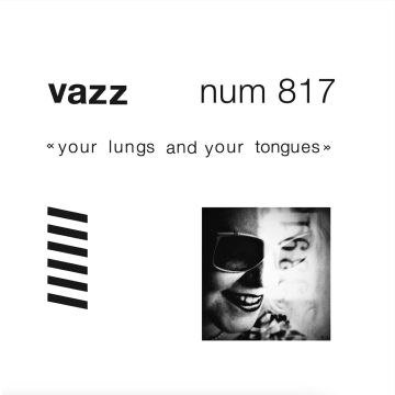 VAZZ - YOUR LUNGS & YOUR TONGUES (MOTHER OF PEARL VINYL)