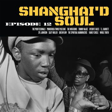 VARIOUS ARTISTS - SHANGHAI'D SOUL EPISODE 12 (OPAQUE YELLOW & BLACK SPLATTER VINYL)