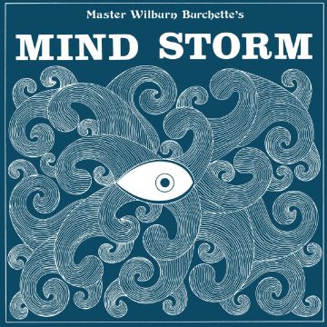 MASTER WILBURN BURCHETTE - MIND STORM (OPAQUE BLUE VINYL)