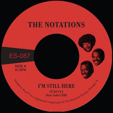 NOTATIONS - I'M STILL HERE B/W WHAT MORE CAN I SAY (WHITE 7INCH)