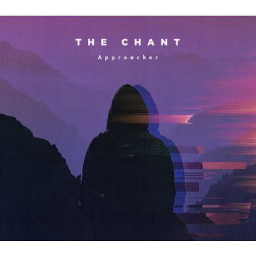 CHANT - APPROACHER