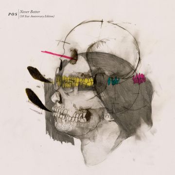 P.O.S - NEVER BETTER (10 YEAR ANNIVERSARY EDITION/COLORED VINYL)