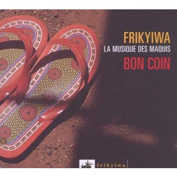 BON COIN - UNE COLLECTION DE TITRES FRIKYIWA