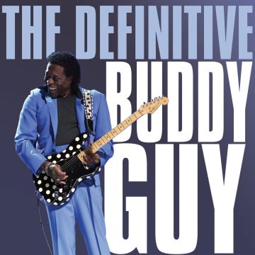 BUDDY GUY - DEFINITIVE BUDDY GUY