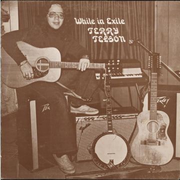 TERRY TELSON - WHILE IN EXILE