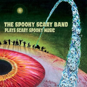 SPOOKY SCARY BAND - SPOOKY SCARY BAND PLAYS SCARY SPOOKY MUSIC