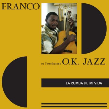 FRANCO & L’ORCHESTRE O.K. JAZZ - LA RUMBA DE MI VIDA