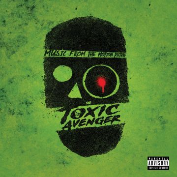 Brooke Blair and Will Blair - Toxic Avenger, The (Soundtrack)