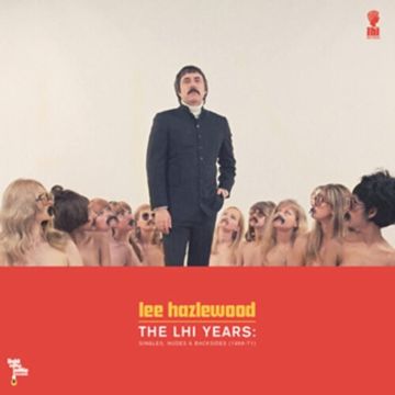 LEE HAZLEWOOD - LHI YEARS: SINGLES, NUDES, & BACKSIDES (1968-71)