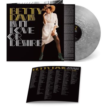 BETTY DAVIS - IS IT LOVE OR DESIRE (SILVER VINYL)