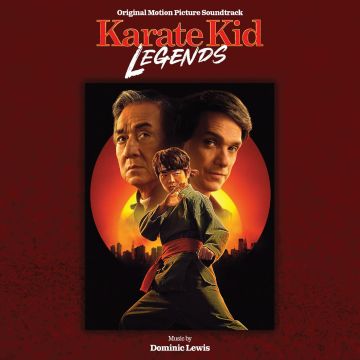 DOMINIC LEWIS - KARATE KID LEGENDS OST