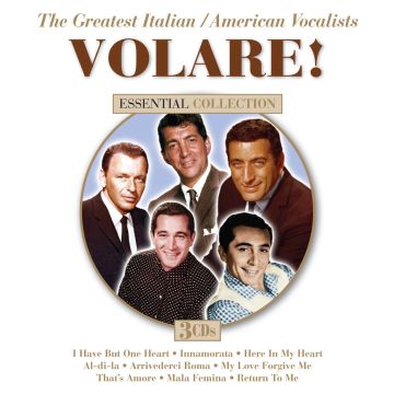 VARIOUS ARTISTS - VOLARE! THE GREATEST ITALIAN/AMERICAN VOCALISTS