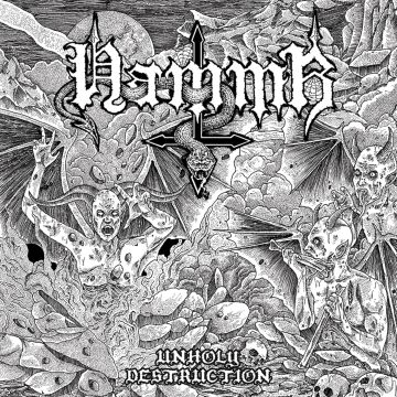 HAMMR - UNHOLY DESTRUCTION