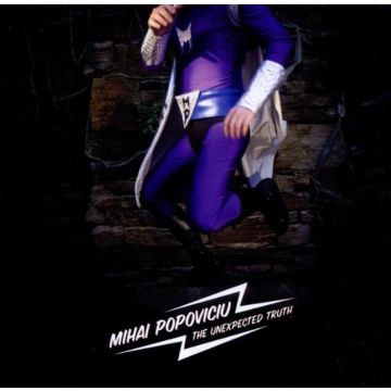 MIHAI POPOVICIU - UNEXPECTED TRUTH