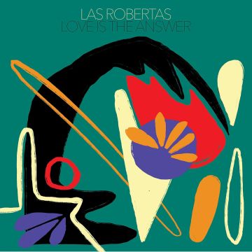 LAS ROBERTAS - LOVE IS THE ANSWER (RED VINYL)
