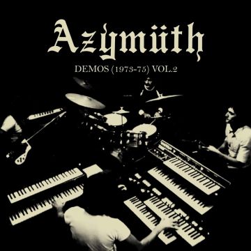 AZYMUTH - DEMOS (1973-75) VOL. 2 (180G/DL CODE)