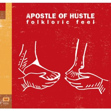APOSTLE OF HUSTLE - FOLKLORIC FEEL