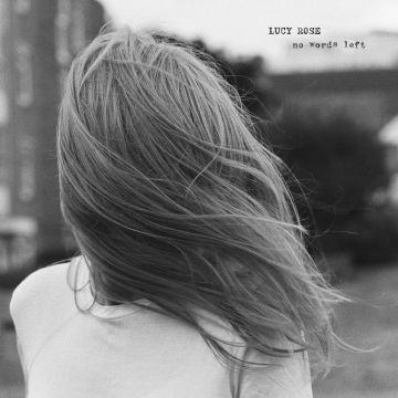 LUCY ROSE - NO WORDS LEFT