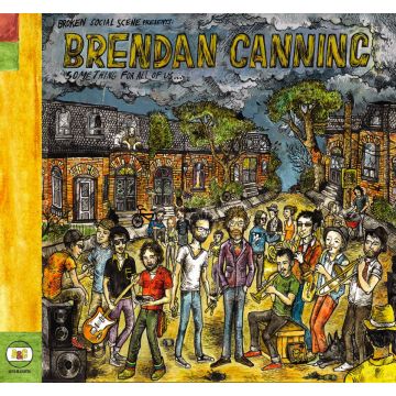 BRENDAN CANNING - SOMETHING FOR ALL OF US…