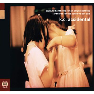 K.C. ACCIDENTAL - CAPTURED ANTHEMS FOR AN EMPTY BATHTUB + ANTHEMS FOR THE COULD'VE
