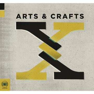 VARIOUS ARTISTS - ARTS & CRAFTS: X