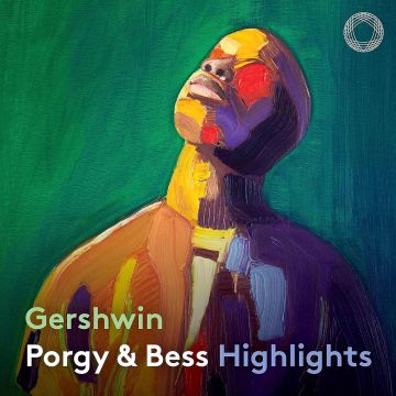 ANGEL; LESTER LYNCH; CHAUNCEY PACKER; KEVIN SHORT BLUE - GERSHWIN: PORGY & BESS (HIGHLIGHTS)