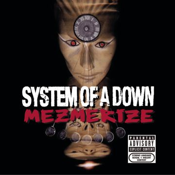 SYSTEM OF A DOWN - MEZMERIZE