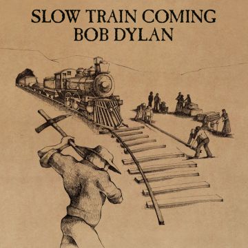 BOB DYLAN - SLOW TRAIN COMING