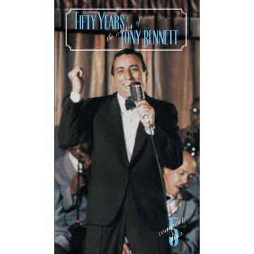 TONY BENNETT - FIFTY YEARS: ARTISTRY OF TONY BENNETT