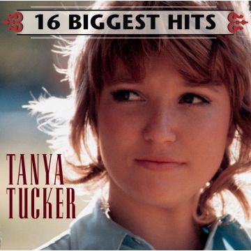 TANYA TUCKER - 16 BIGGEST HITS