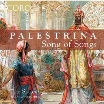 SIXTEEN & HARRY CHRISTOPHERS - PALESTRINA: SONG OF SONGS