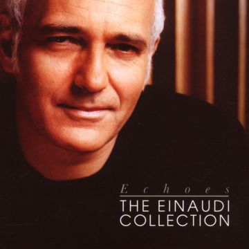 LUDOVICO EINAUDI - ECHOES: THE EINAUDI COLLECTION