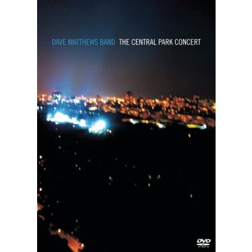 DAVE MATTHEWS BAND - CENTRAL PARK CONCERT