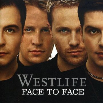 WESTLIFE - FACE TO FACE