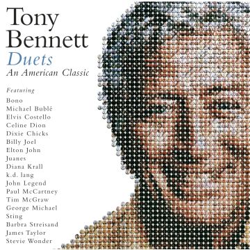 TONY BENNETT - DUETS: AN AMERICAN CLASSIC