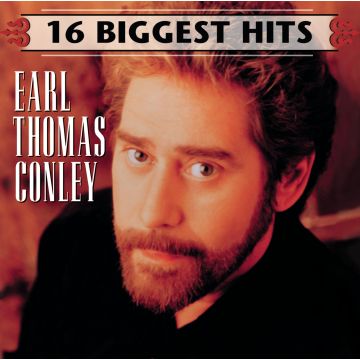 EARL THOMAS CONLEY - 16 BIGGEST HITS