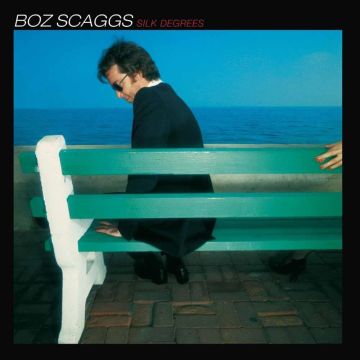 BOZ SCAGGS - SILK DEGREES