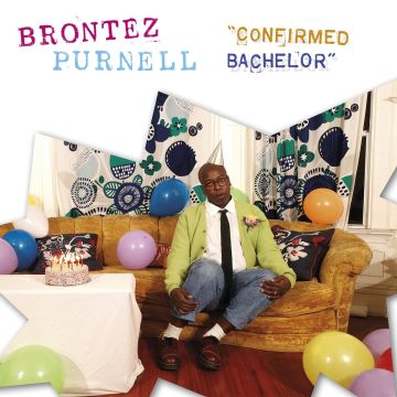 BRONTEZ PURNELL - CONFIRMED BACHELOR (CLEAR VINYL)